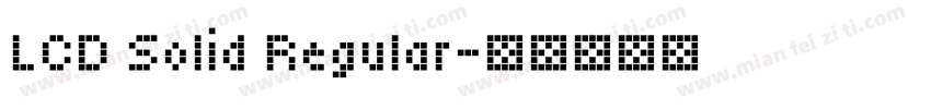 LCD Solid Regular字体转换